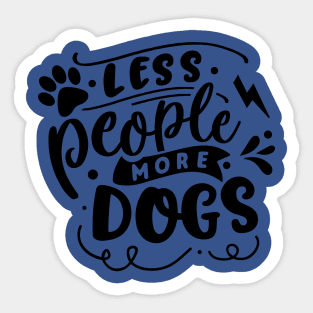 Less People More Dogs Sticker